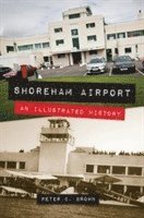 bokomslag Shoreham Airport