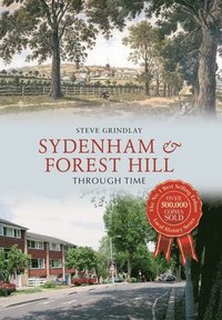 bokomslag Sydenham and Forest Hill Through Time