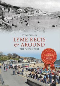 bokomslag Lyme Regis & Around Through Time