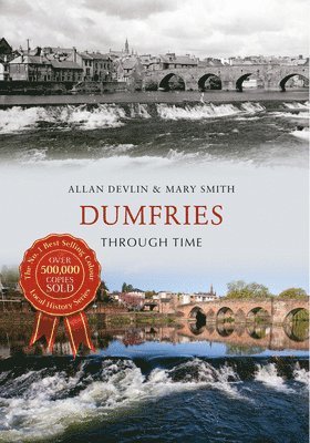 bokomslag Dumfries Through Time