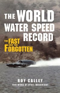 bokomslag The World Water Speed Record
