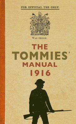 The Tommies' Manual 1916 1