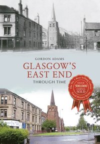 bokomslag Glasgow's East End Through Time