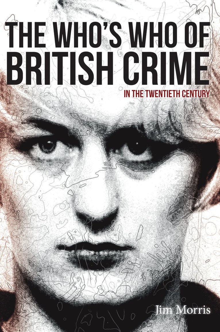 Jim Morris - Who's Who of British Crime, Häftad