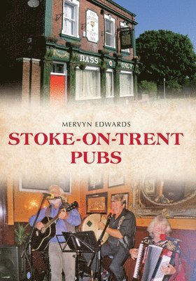 bokomslag Stoke-on-Trent Pubs