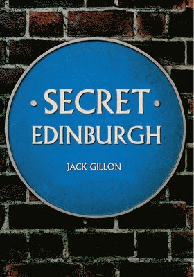 Secret Edinburgh 1