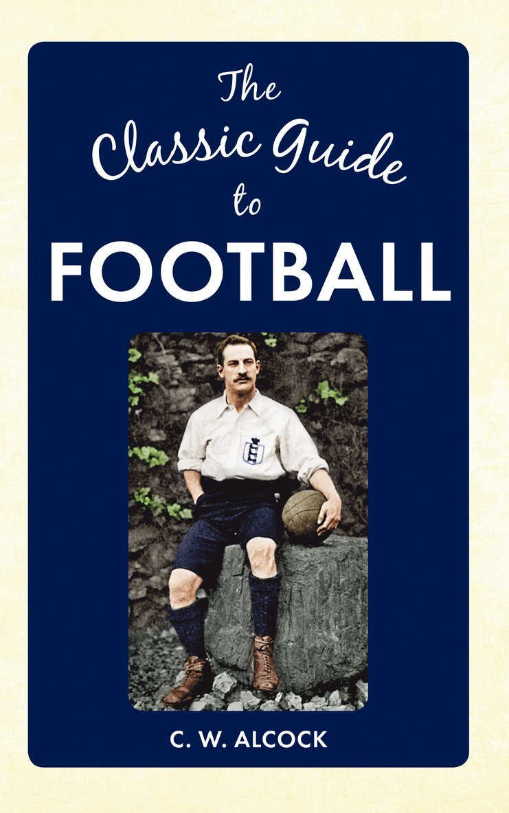 Classic Guide to Football