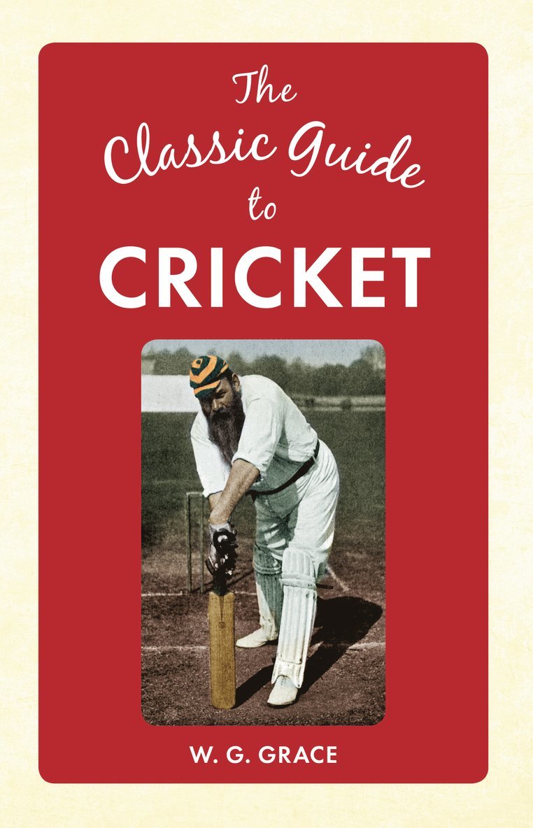 Classic Guide to Cricket