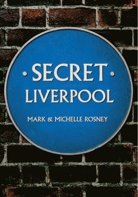 bokomslag Secret Liverpool