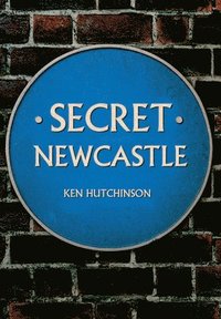 bokomslag Secret Newcastle