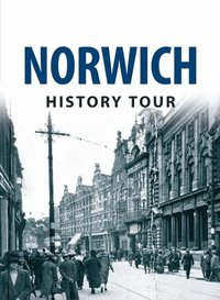 bokomslag Norwich History Tour