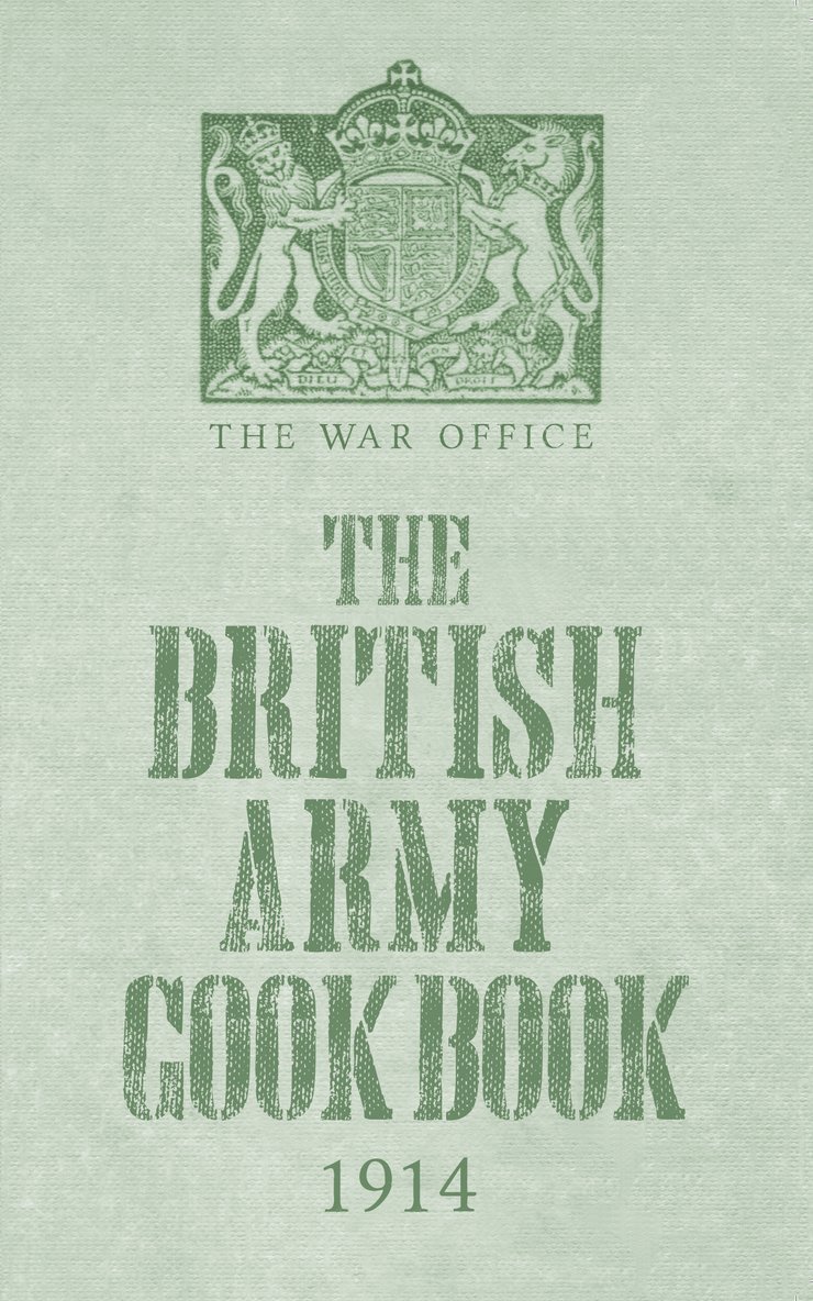 British Army Cook Book 1914