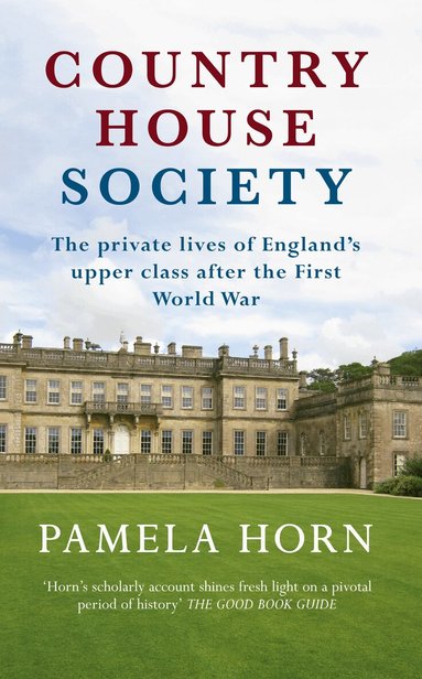 Pamela Horn - Country House Society, Häftad