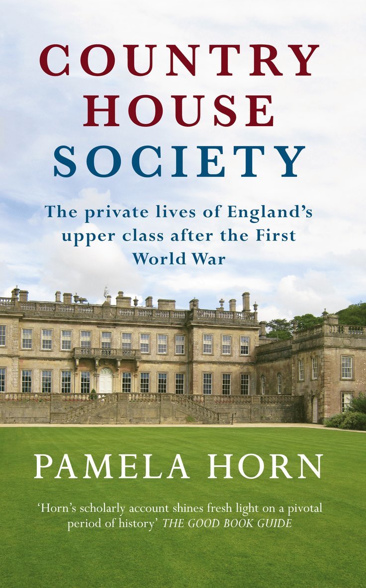 Pamela Horn - Country House Society, Häftad