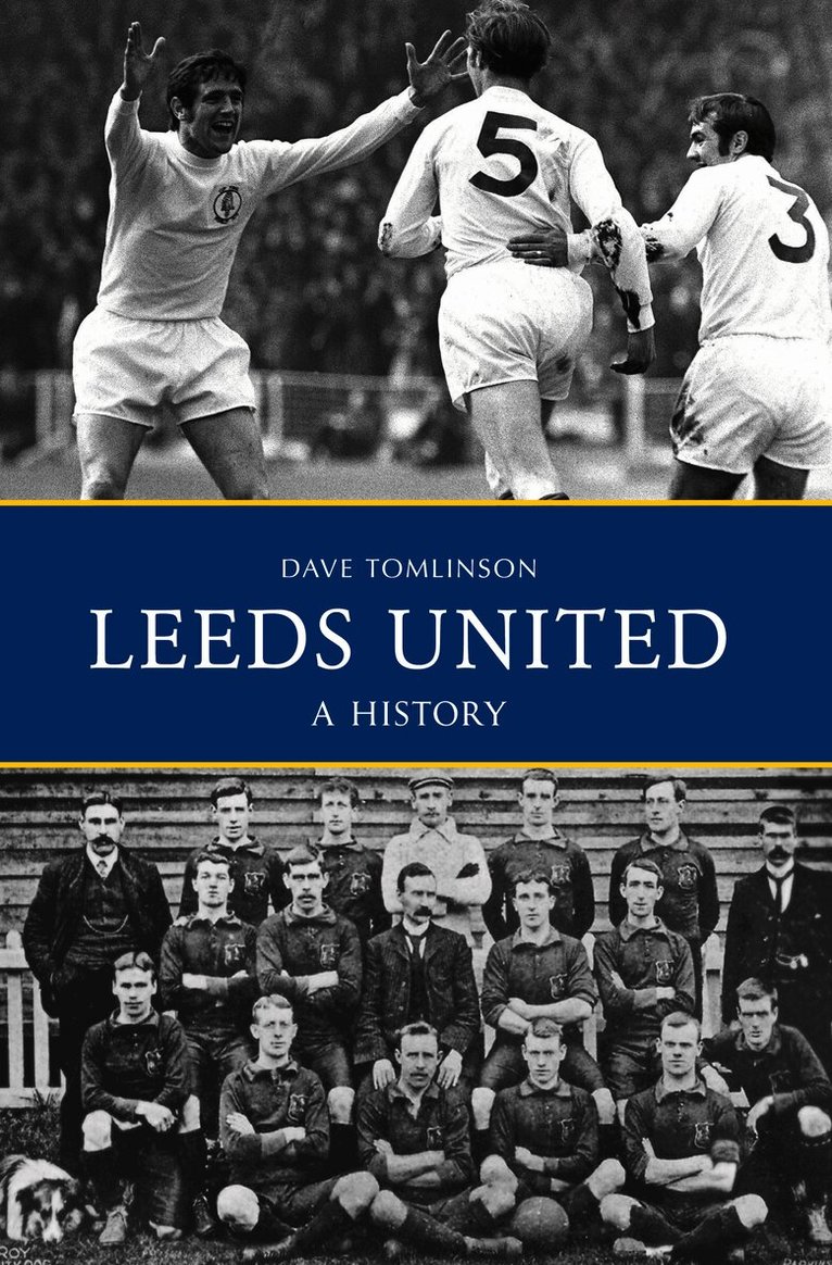 Leeds United: A History