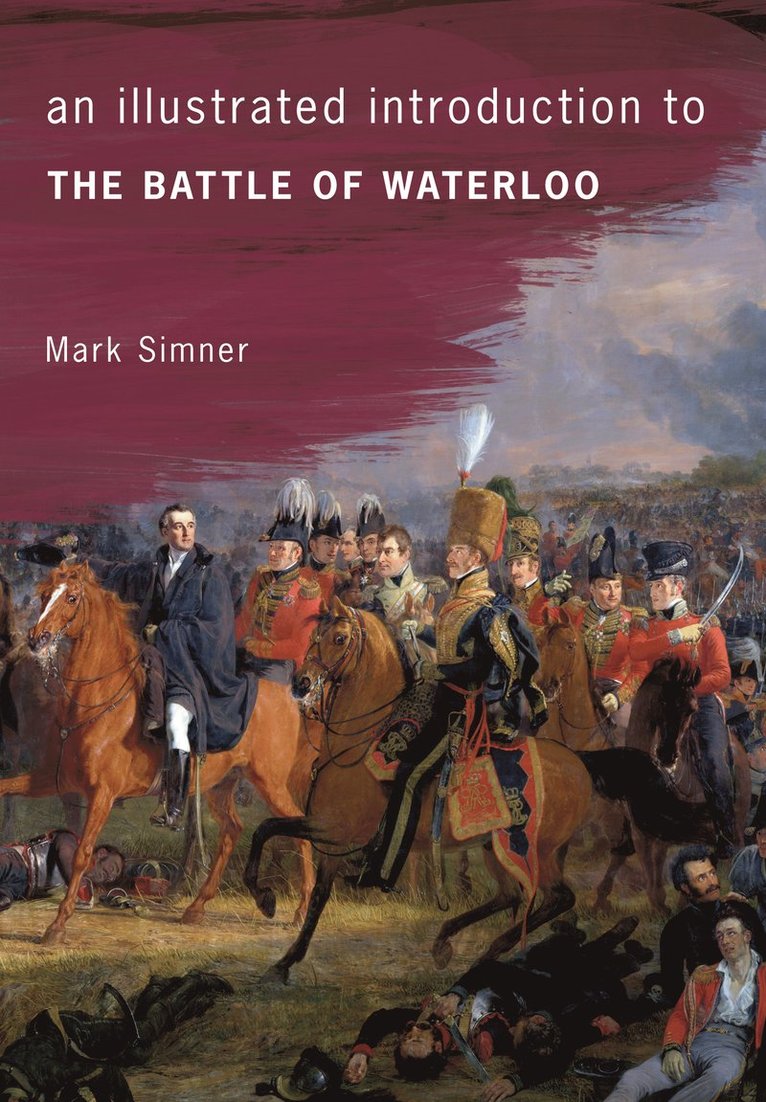 Illustrated Introduction to the Battle of Waterloo
