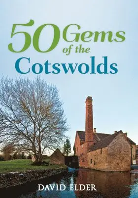 David Elder - 50 Gems of the Cotswolds, Häftad. Tillgänglighet: Lägg i varukorg