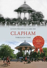 bokomslag Clapham Through Time