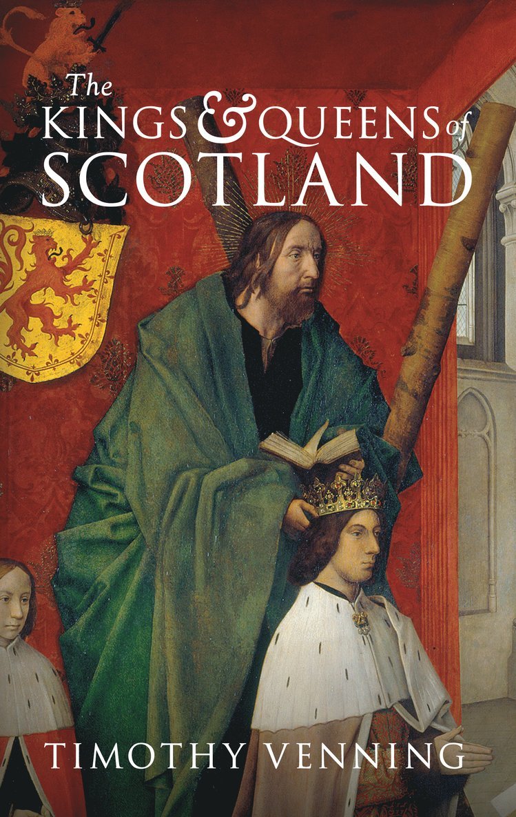 Timothy Venning - Kings & Queens of Scotland, Häftad