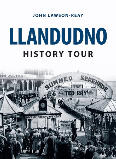 John Lawson-Reay - Llandudno History Tour, Häftad