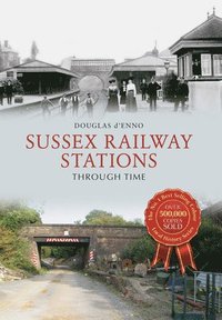 bokomslag Sussex Railway Stations Through Time