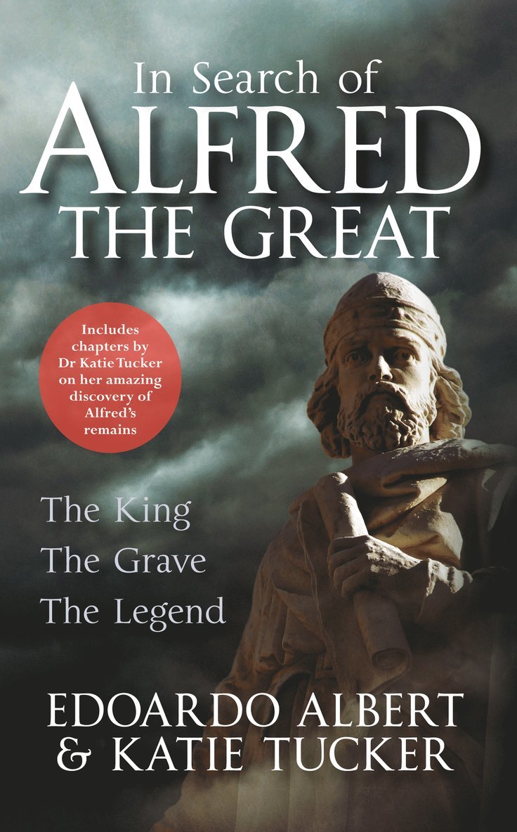 In Search of Alfred the Great