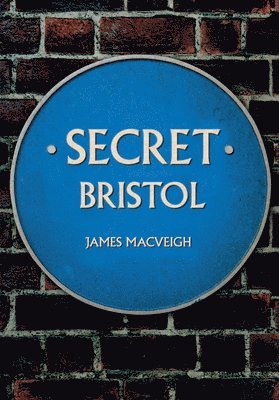 Secret Bristol 1