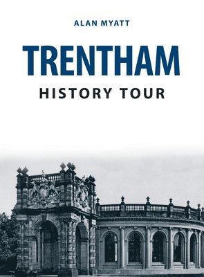 bokomslag Trentham History Tour