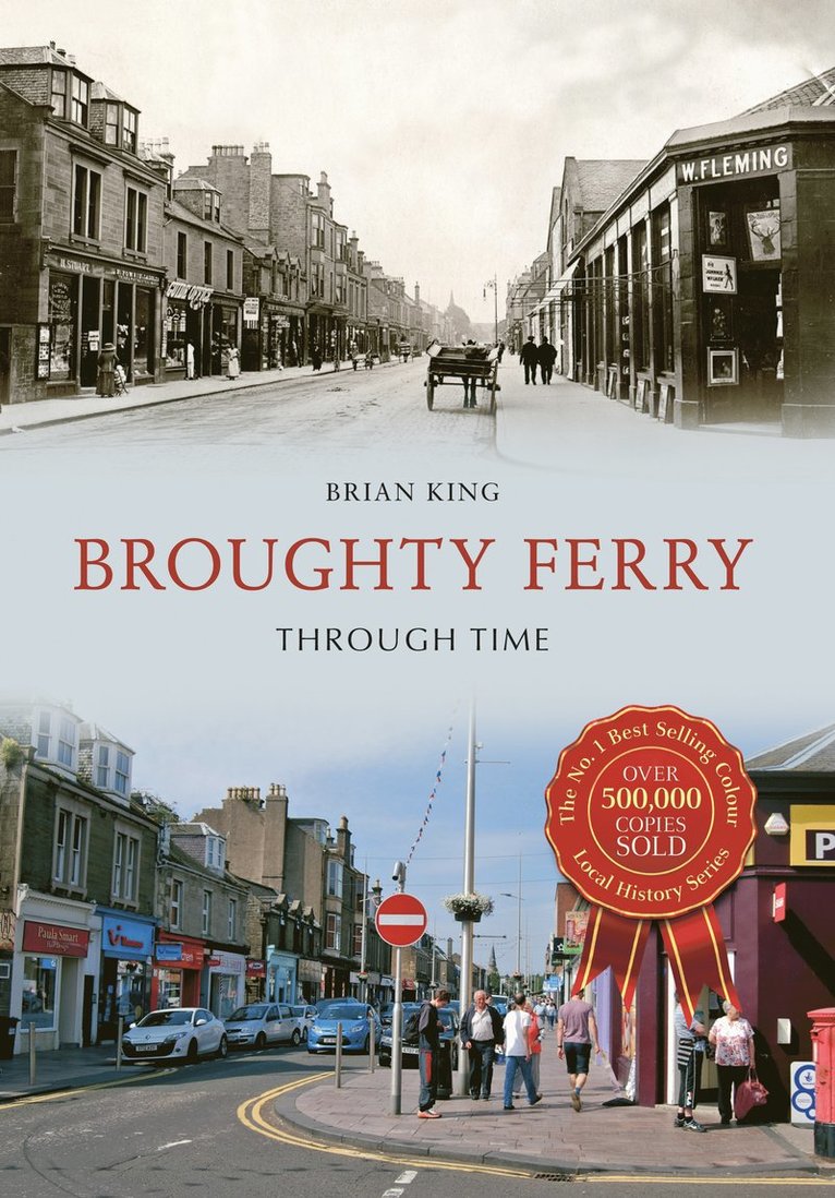 Brian King - Broughty Ferry Through Time, Häftad