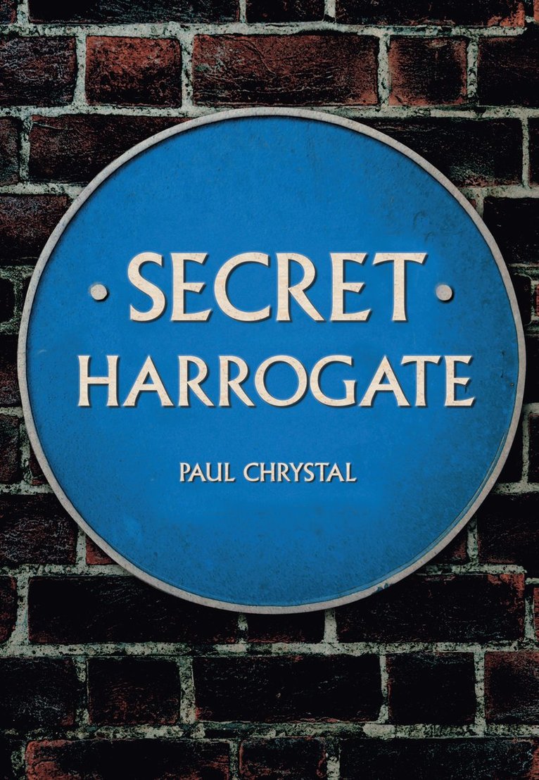 Paul Chrystal - Secret Harrogate, Häftad