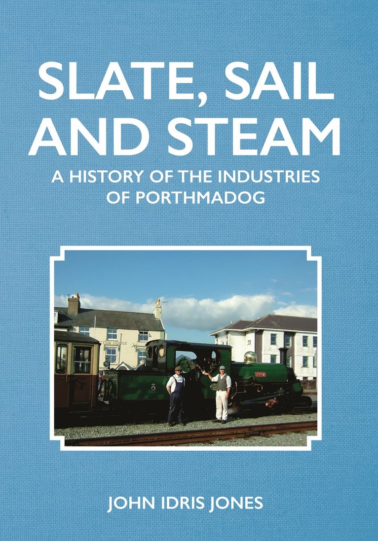 Slate, Sail and Steam