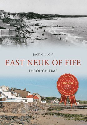 bokomslag East Neuk of Fife Through Time