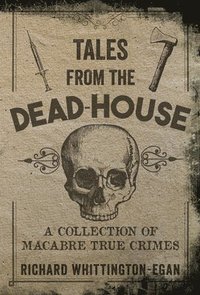 bokomslag Tales from the Dead-House