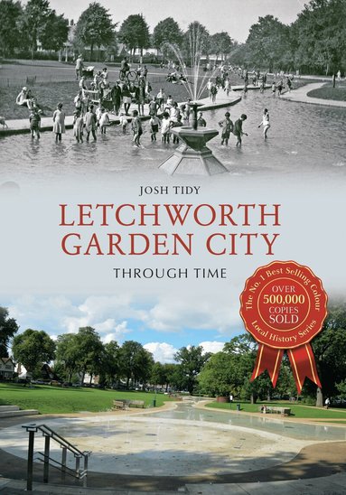 Josh Tidy - Letchworth Garden City Through Time, Häftad