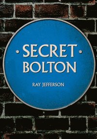 bokomslag Secret Bolton