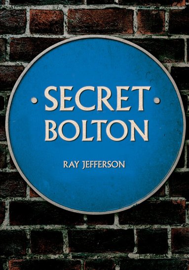 Ray Jefferson - Secret Bolton, Häftad