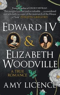 bokomslag Edward IV & Elizabeth Woodville