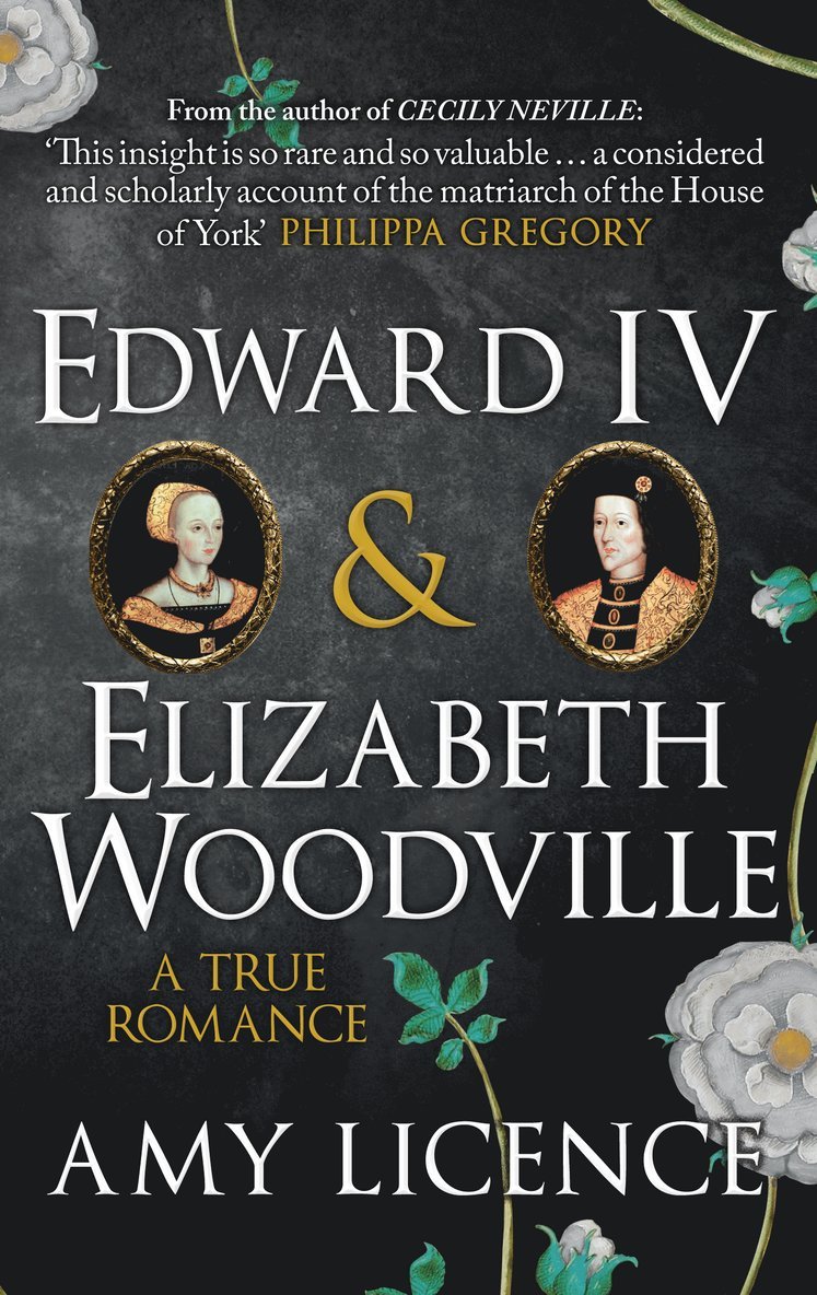 Amy Licence - Edward IV & Elizabeth Woodville, Häftad