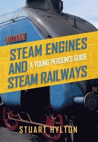 bokomslag Steam Engines and Steam Railways