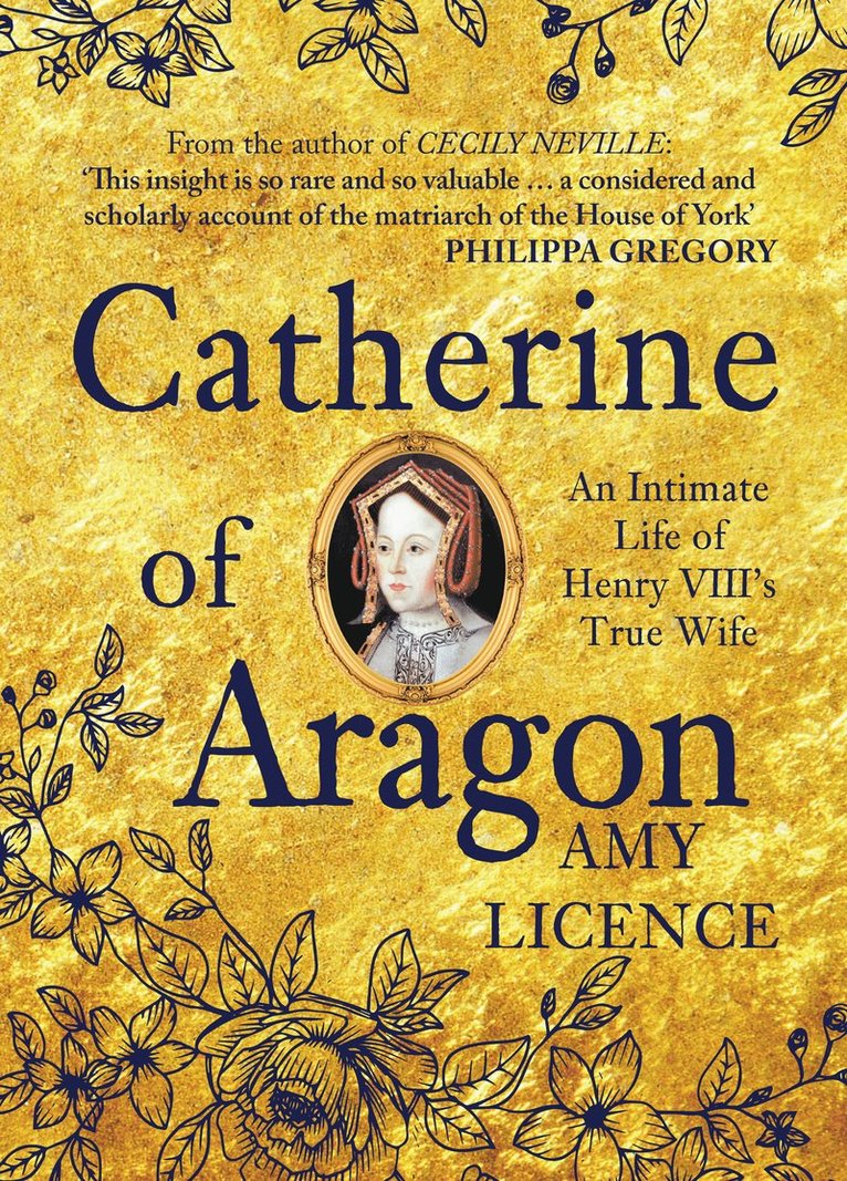 Amy Licence - Catherine of Aragon, Inbunden