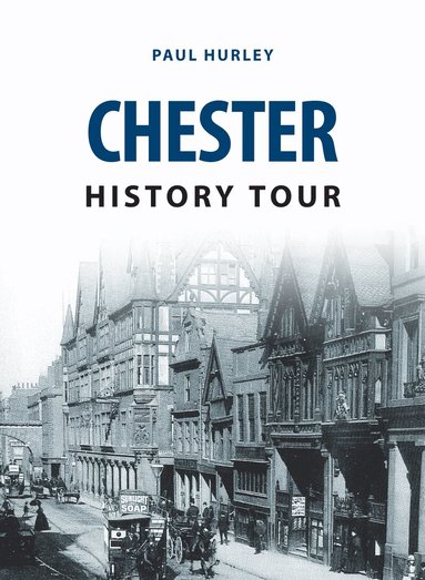 Paul Hurley - Chester History Tour, Häftad