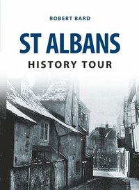 bokomslag St Albans History Tour