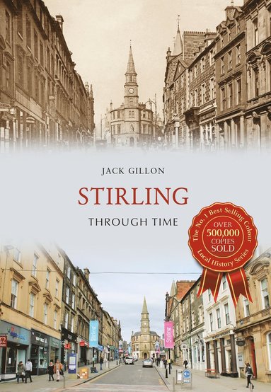 Jack Gillon - Stirling Through Time, Häftad