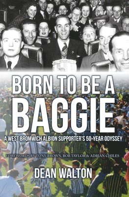 bokomslag Born to be a Baggie