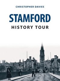 bokomslag Stamford History Tour