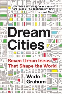 bokomslag Dream Cities