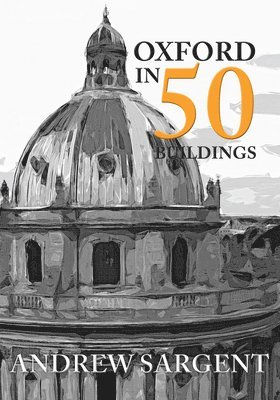 Oxford in 50 Buildings 1