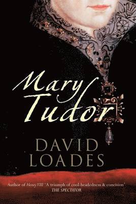 David Loades - Mary Tudor, Häftad