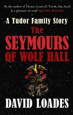 The Seymours of Wolf Hall 1