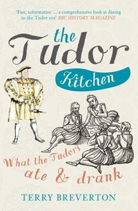 bokomslag The Tudor Kitchen
